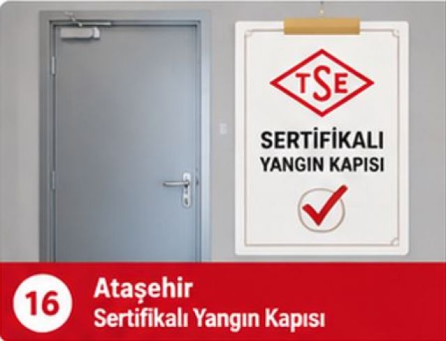Ataşehir Sertifikalı Yangın Kapısı