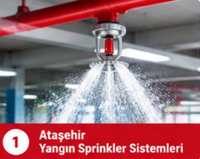 Ataşehir Yangın Sprinkler Sistemleri
